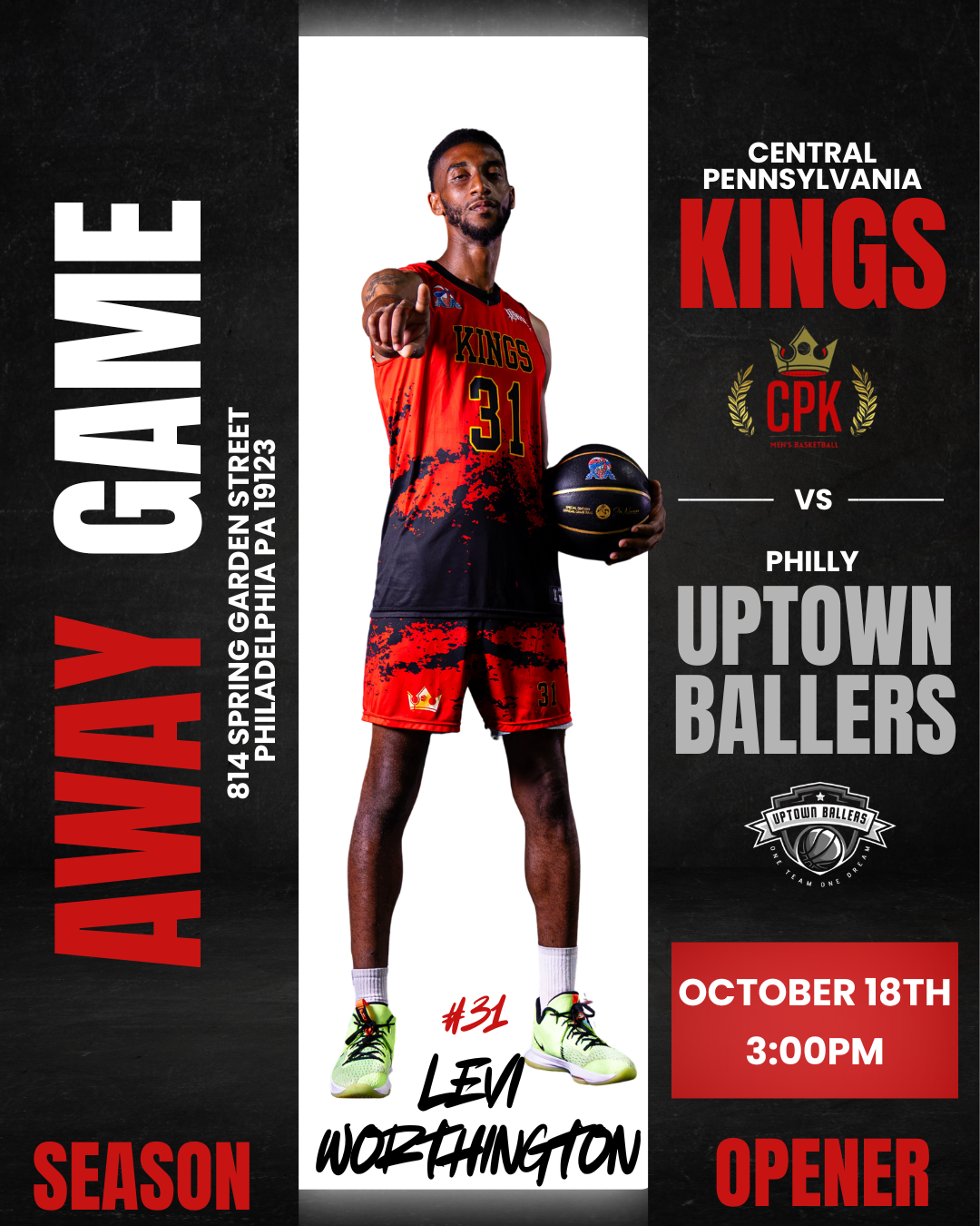 Game day flyer — Central Pennsylvania Kings at Uptown Ballers, Sunday October 18 at 3:00 PM, 814 Spring Garden St, Philadelphia PA 19123.